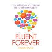 Fluent Forever - Gabriel Wyner Cover Art