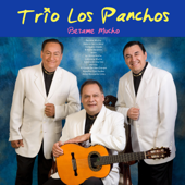 Bésame Mucho - Trio Los Panchos