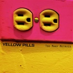 Yellow Pills - The Devil's Drug Dealer