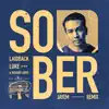 SOBER (JAYEM Remix) - Single album lyrics, reviews, download