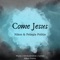 Come Jesus  Nikos Politis artwork