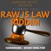 Stream & download Good Shelter (Raw is Law Riddim) - Single