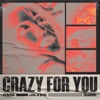 Crazy For You - Single