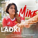 Hesham Abdul Wahab & Sithara Krishnakumar - Ladki (From "Mike")