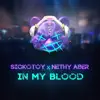 Stream & download In My Blood - Single