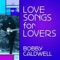 Baby, It's Cold Outside - Bobby Caldwell & Vanessa Williams lyrics