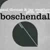 Stream & download Boschendal - Single