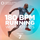 180 BPM Running Workout Mix Vol. 7 (Non-Stop Running Mix 180 BPM) artwork