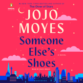 Someone Else's Shoes: A Novel (Unabridged) - Jojo Moyes