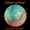 Pow Wow - Single album lyrics, reviews, download