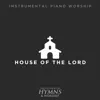 House of the Lord - Single album lyrics, reviews, download