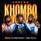 Khombo (feat. Mizo Phyll & DJ Papi Ricco) - ProVro lyrics