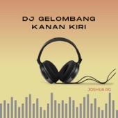 DJ Gelombang Kiri Kanan artwork