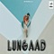 LUNGAAD (feat. RV SINGH) - Akr lyrics