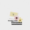 Mi Alma Canta Hosanna - Single