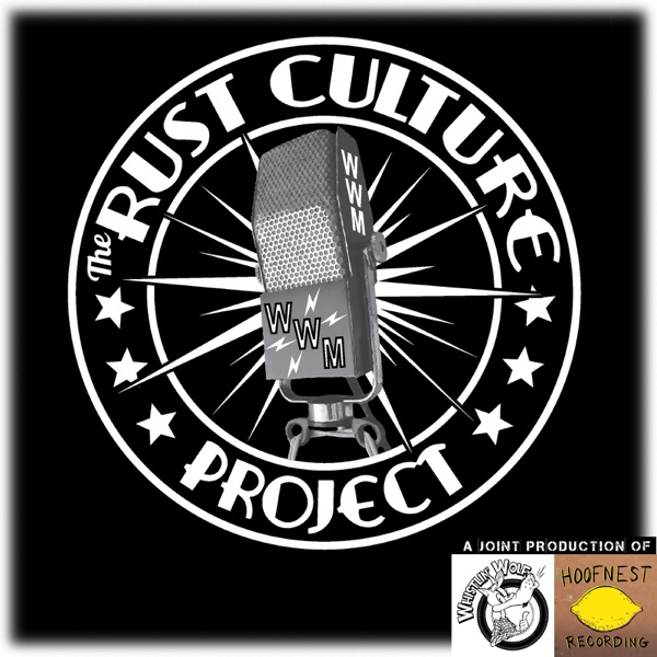 The Rust Culture Project Podcast cover