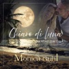 Monica Guhl - Chiaro di luna der Mond über Capri