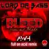 Lord of Bass - Bleed from My Blade (Awh Full on Acid Remix) - Single album cover