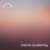 Cosmic Awakening artwork