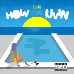 Howyou Livin' by Hunni album reviews, ratings, credits