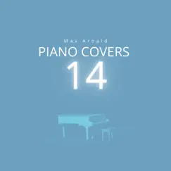 Piano Covers 14 by Max Arnald album reviews, ratings, credits