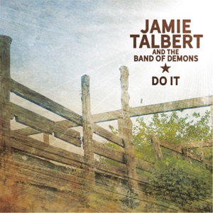Jamie Talbert & the Band of Demons - Keep That Girl Away from Me - Line Dance Musique