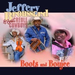 Jeffery Broussard & The Creole Cowboys - Baby Please Don't Go