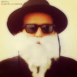 Idiota - Martín Lavernhe Idiota - Martín Lavernhe