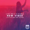 Stream & download New Vibes (Latin Village 2015 Anthem) - Single