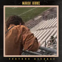 Mardi Jaune by Footrub Sensation album reviews, ratings, credits