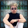 Não Pares Não - Single