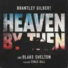Heaven By Then (feat. Vince Gill) - Single album lyrics, reviews, download