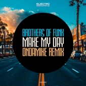 Brothers of Funk - Make My Day