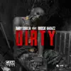 Dirty (feat. Boosie Badazz) - Single album lyrics, reviews, download