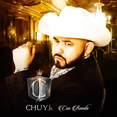 Con Banda - Chuy Jr