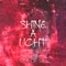 Shine a Light (Single Edit) artwork