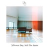 Different Day, Still the Same - Single