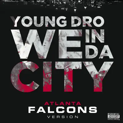 We in da City (Atlanta Falcons Version) - Single - Young Dro