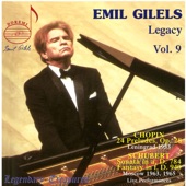 Emil Gilels Legacy, Vol. 9: Chopin & Schubert artwork