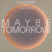 Maybe Tomorrow (feat. Lila Royer) artwork