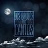 Los Brujos Y Sus Cantos, 2005