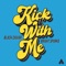 Kick It With Me artwork