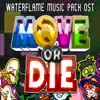 Move or Die (Original Game Soundtrack) - EP album lyrics, reviews, download