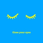 Close Your Eyes (Extended Mix) artwork