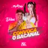 Stream & download Convoca o Bacanal