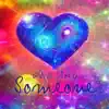 Someone - Single album lyrics, reviews, download