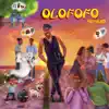 Olofofo - Single album lyrics, reviews, download