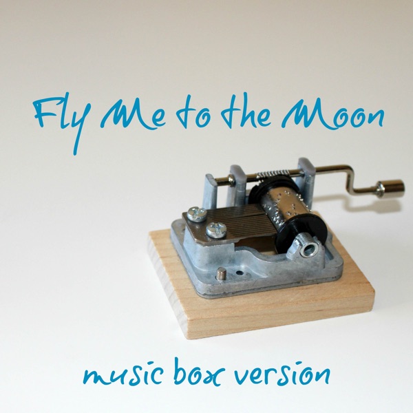 Fly Me to the Moon