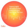 You Bring the Sun - Single