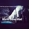 Stream & download World Gone Mad (feat. Reef the Lost Cauze, Esoteric, Apathy & Celph Titled) - Single